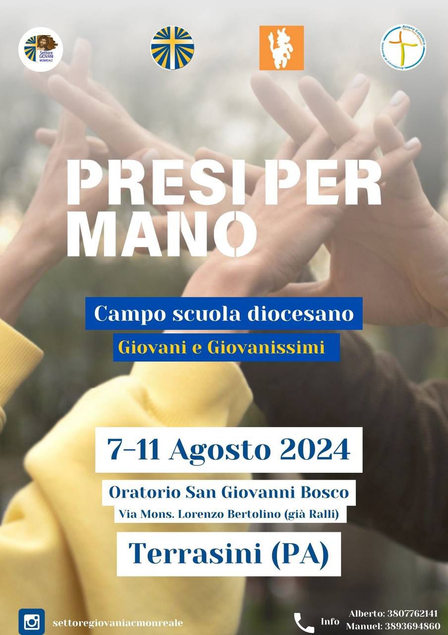 Campo scuola estivo Giovani e Giovanissimi 2024 “Presi per mano”.